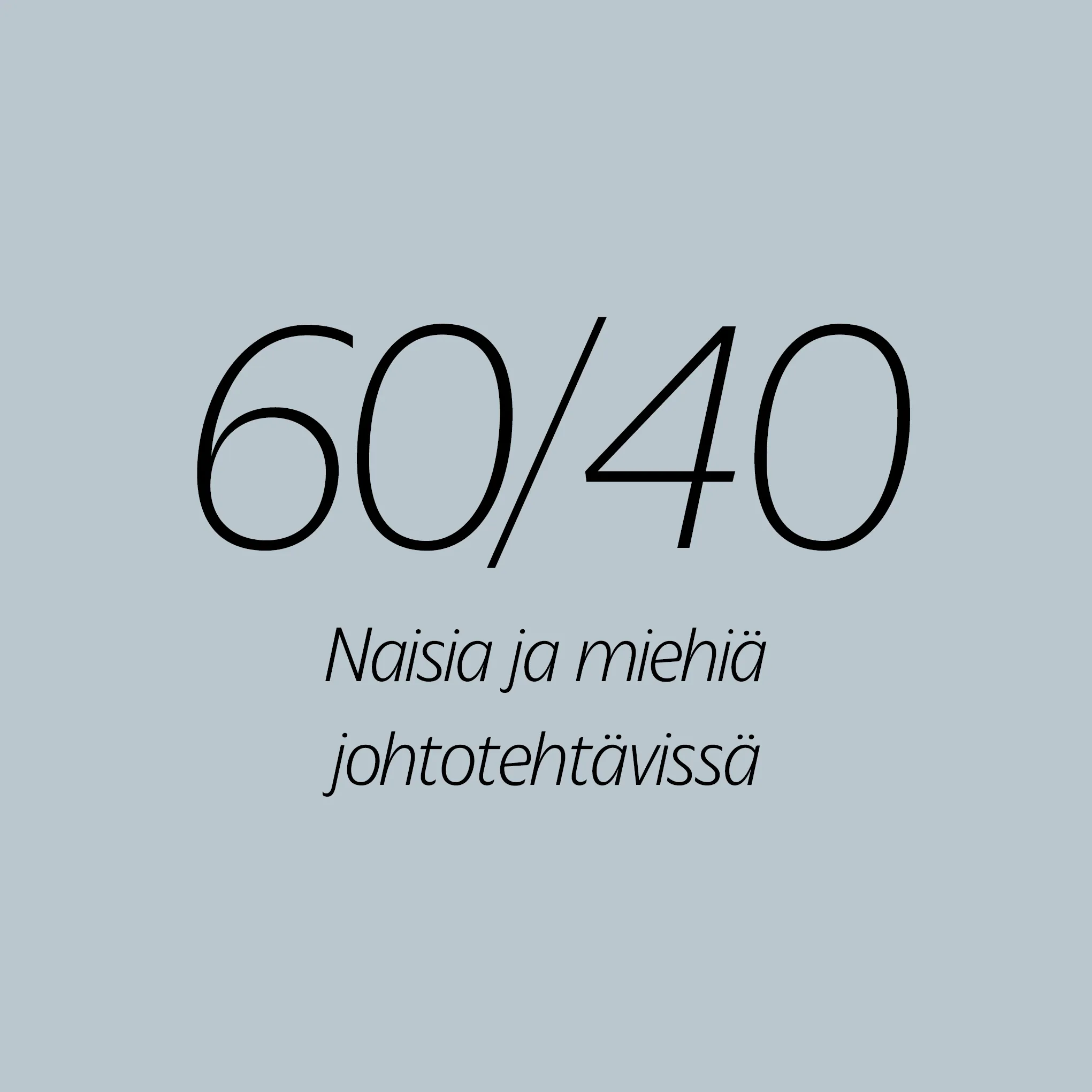 SUKUPUOLTEN TASA-ARVO KAIKILLA TASOILLA